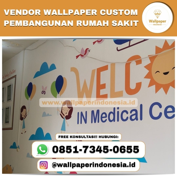 Download VENDOR WALLPAPER CUSTOM PEMBANGUNAN RUMAH SAKIT.jpg
