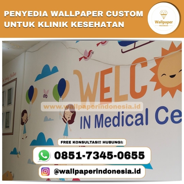 Download PENYEDIA WALLPAPER CUSTOM UNTUK KLINIK KESEHATAN.jpg