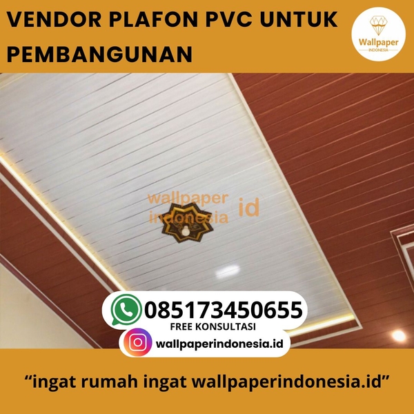 Download VENDOR PLAFON PVC UNTUK PEMBANGUNAN
