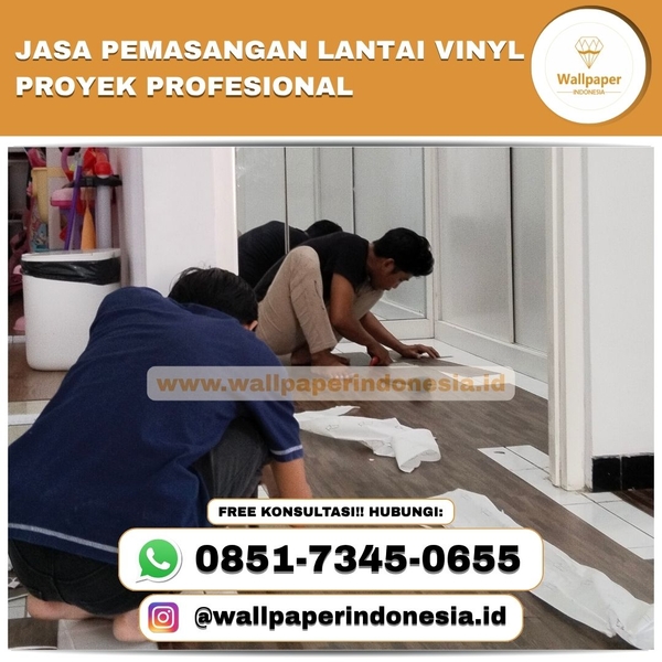 Download JASA PEMASANGAN LANTAI VINYL PROYEK PROFESIONAL