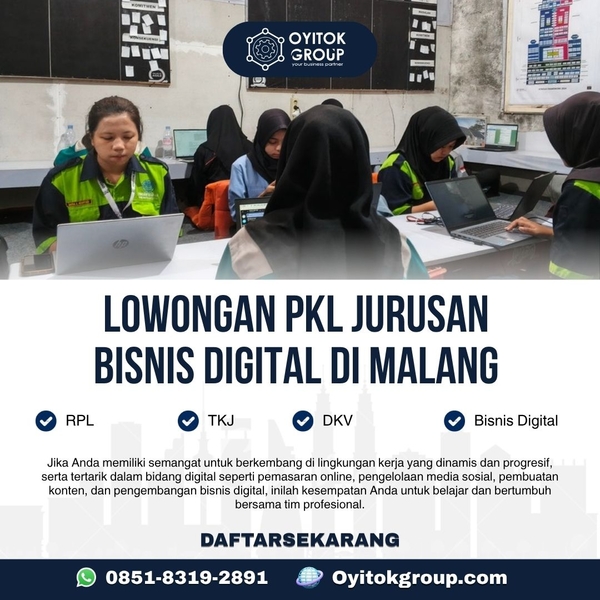 Download LOWONGAN PKL JURUSAN BISNIS DIGITAL DI MALANG