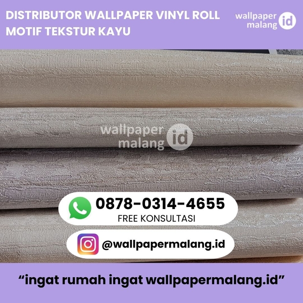 Download DISTRIBUTOR WALLPAPER VINYL ROLL MOTIF TEKSTUR KAYU