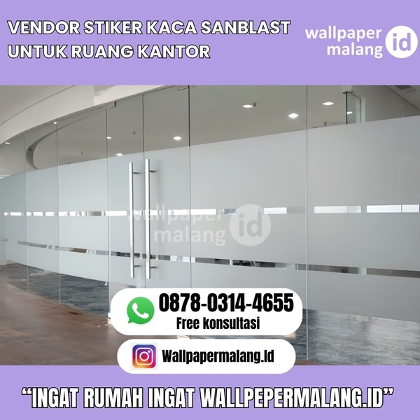 Download VENDOR STIKER KACA SANBLAST UNTUK RUANG KANTOR 