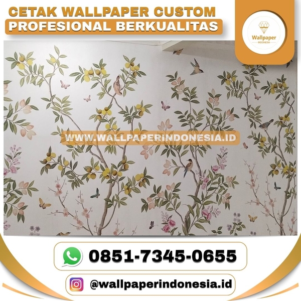 Download CETAK WALLPAPER CUSTOM PROFESIONAL BERKUALITAS