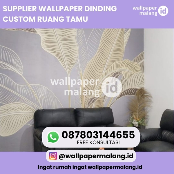 Download SUPPLIER WALLPAPER DINDING CUSTOM RUANG TAMU