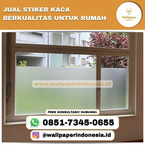 Download JUAL STIKER KACA BERKUALITAS UNTUK RUMAH