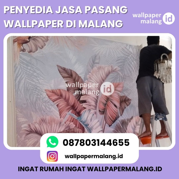 Download PENYEDIA JASA PASANG WALLPAPER DI MALANG.jpg