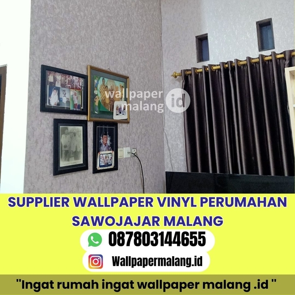 Download SUPPLIER WALLPAPER VINYL PERUMAHAN SAWOJAJAR MALANG 