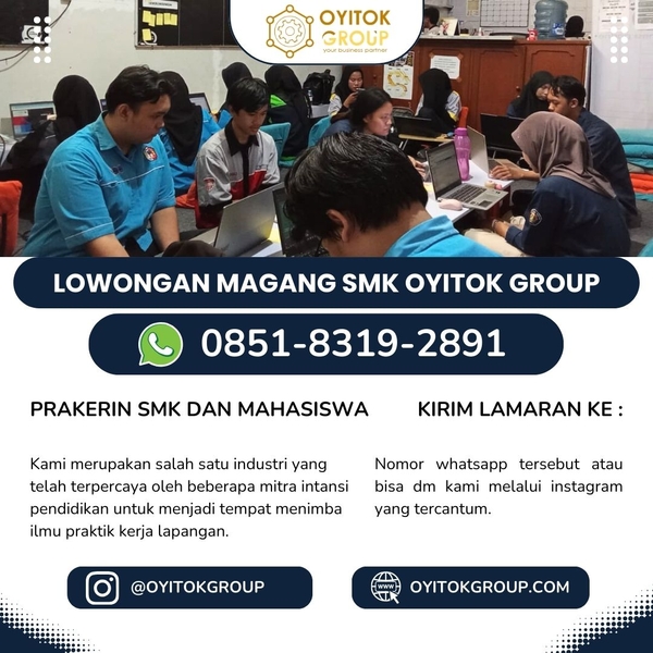 Download LOWONGAN MAGANG SMK OYITOK GROUP