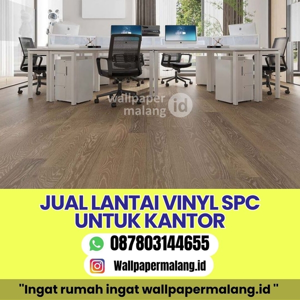 Download JUAL LANTAI VINYL SPC UNTUK KANTOR 
