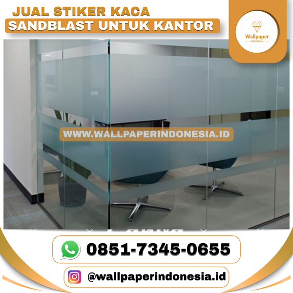 Download JUAL STIKER KACA SANDBLAST UNTUK KANTOR