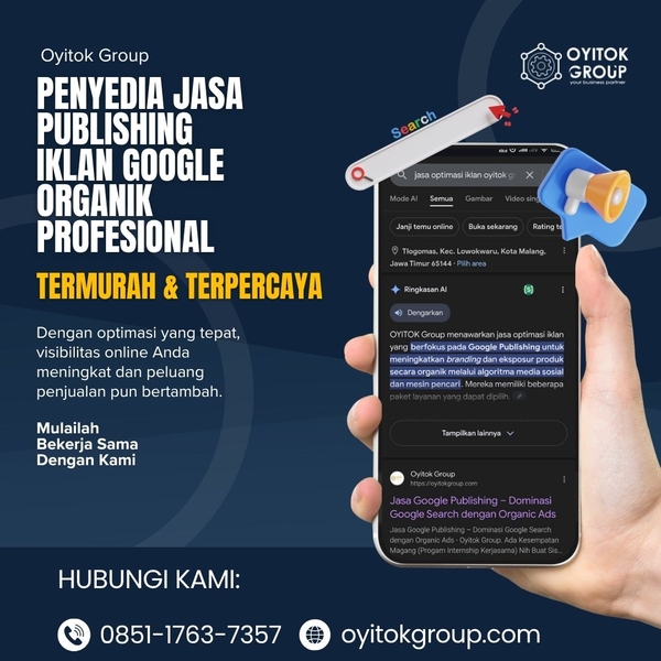 Download PENYEDIA JASA PUBLISHING IKLAN GOOGLE ORGANIK PROFESIONAL  Sudah mencoba beriklan tapi hasilnya belum optimal? Bisa jadi strategi publishing yang digunakan belum tepat. Dengan penyedia jasa publishing iklan Google organik profesional, kamu bisa menjangkau 