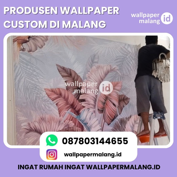 Download PRODUSEN WALLPAPER CUSTOM DI MALANG.jpg