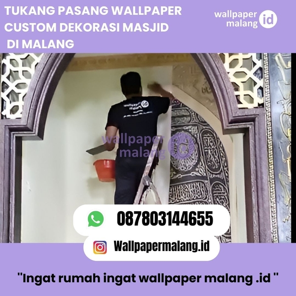 Download TUKANG PASANG WALLPAPER CUSTOM DEKORASI MASJID DI MALANG 