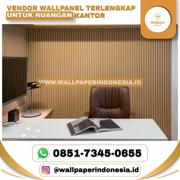 Download VENDOR WALLPANEL TERLENGKAP UNTUK RUANGAN KANTOR