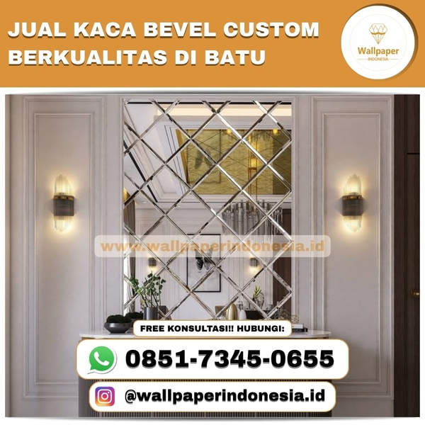 Download JUAL KACA BEVEL CUSTOM BERKUALITAS DI BATU