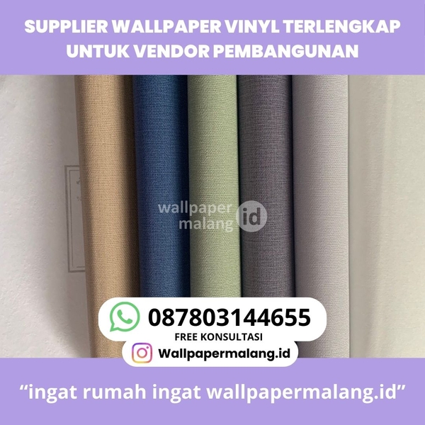 Download SUPPLIER WALLPAPER VINYL TERLENGKAP UNTUK VENDOR PEMBANGUNAN