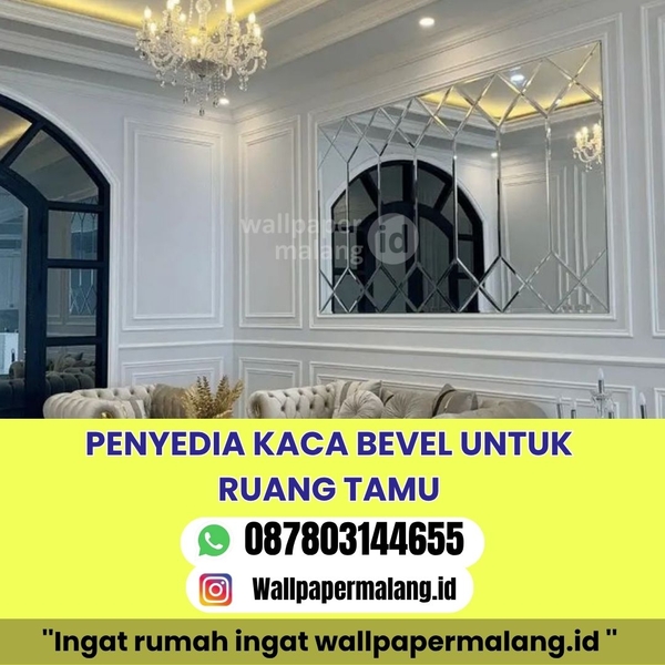 Download PENYEDIA KACA BEVEL UNTUK RUANG TAMU