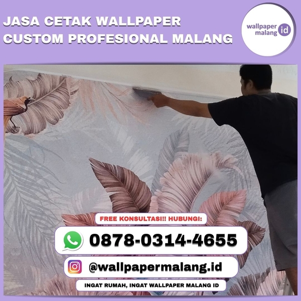 Download JASA CETAK WALLPAPER CUSTOM PROFESIONAL MALANG