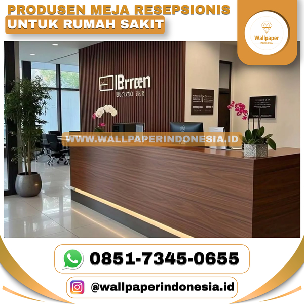 Download PRODUSEN MEJA RESEPSIONIS UNTUK RUMAH SAKIT