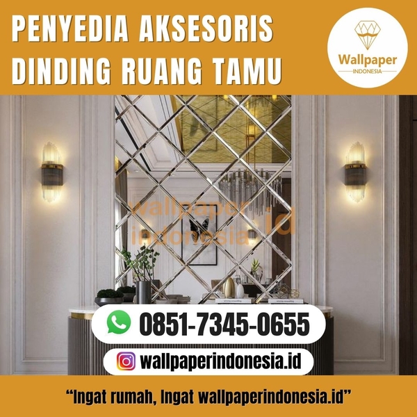 Download PENYEDIA AKSESORIS DINDING RUANG TAMU 