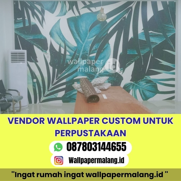 Download VENDOR WALLPAPER CUSTOM UNTUK PERPUSTAKAAN