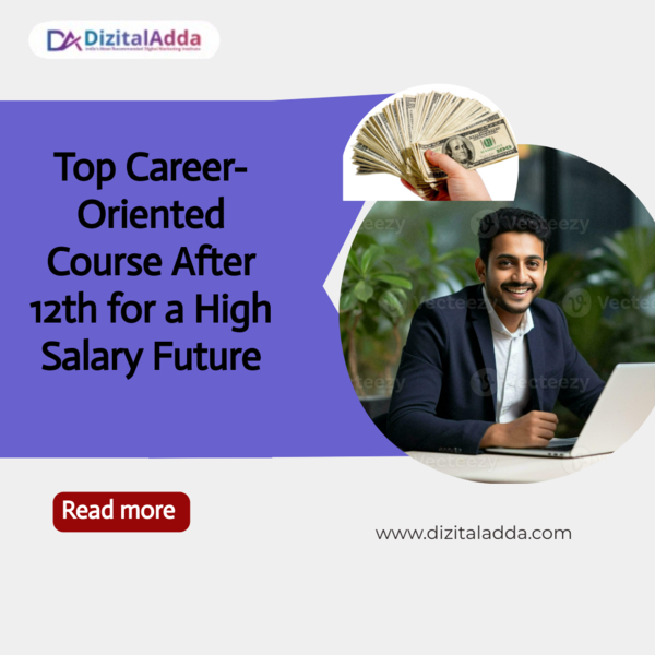 Download Top Career-Oriented Course After 12th for a High Salary Future