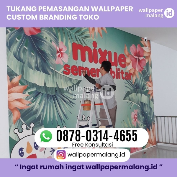 Download TUKANG PEMASANGAN WALLPAPER CUSTOM BRANDING TOKO