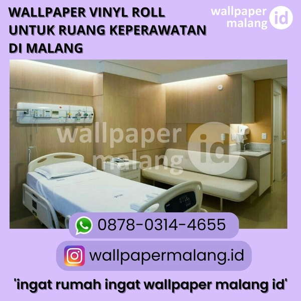 Download WALLPAPER VINYL ROLL UNTUK RUANG KEPERAWATAN DI MALANG 