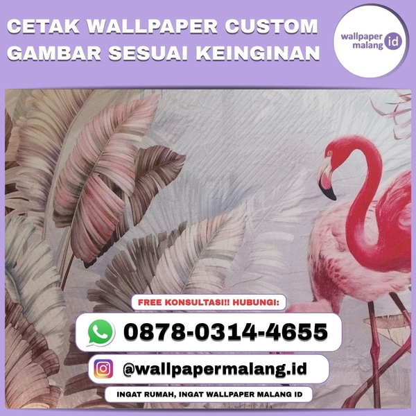Download CETAK WALLPAPER CUSTOM GAMBAR SESUAI KEINGINAN.jpg