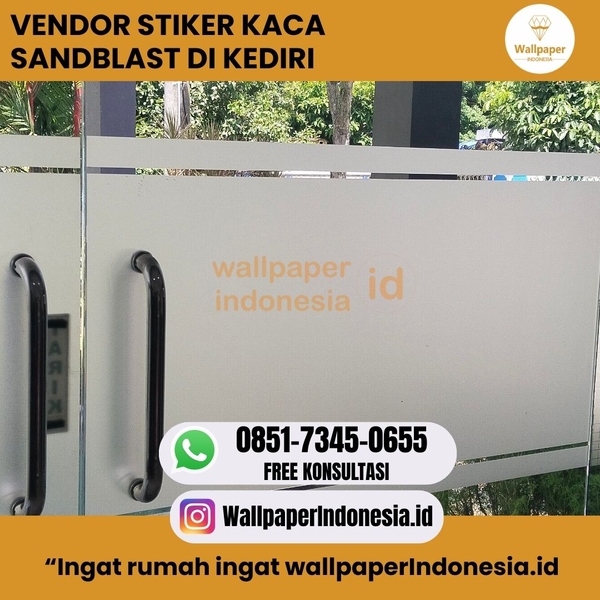 Download VENDOR STIKER KACA SANDBLAST DI KEDIRI