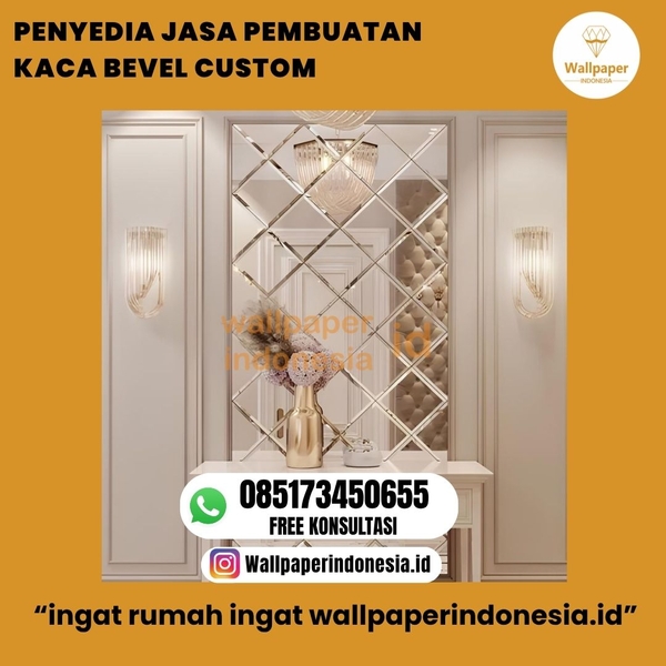 Download PENYEDIA JASA PEMBUATAN KACA BEVEL CUSTOM