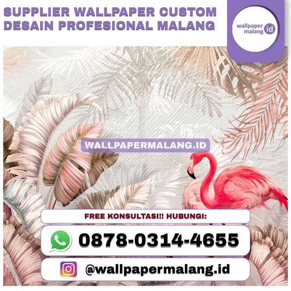 Download SUPPLIER WALLPAPER CUSTOM DESAIN PROFESIONAL MALANG