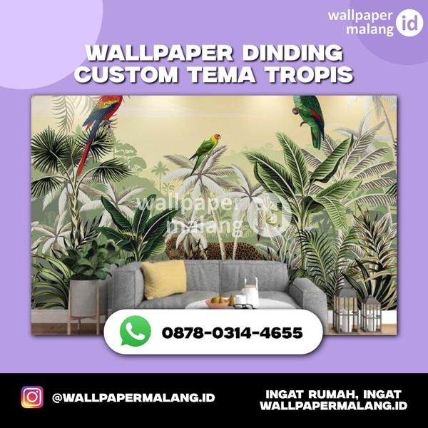 Download WALLPAPER DINDING CUSTOM TEMA TROPIS.jpg