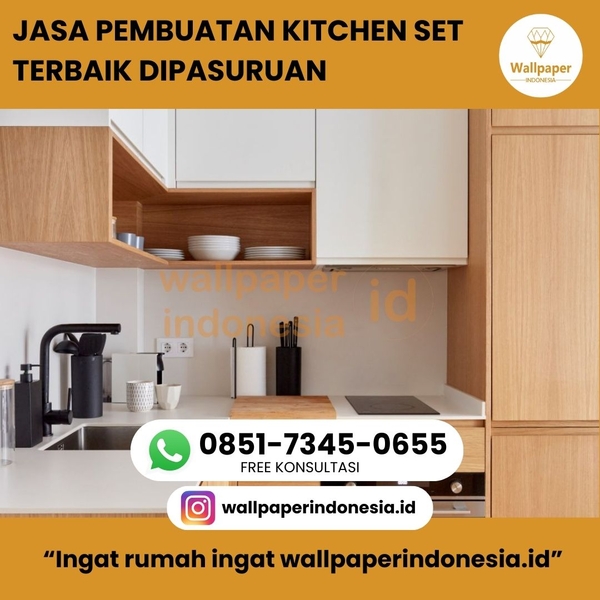 Download JASA PEMBUATAN KITCHEN SET TERBAIK DI PASURUAN