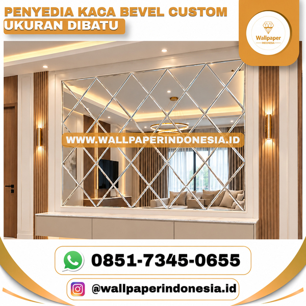 Download  PENYEDIA KACA BEVEL CUSTOM UKURAN DI BATU