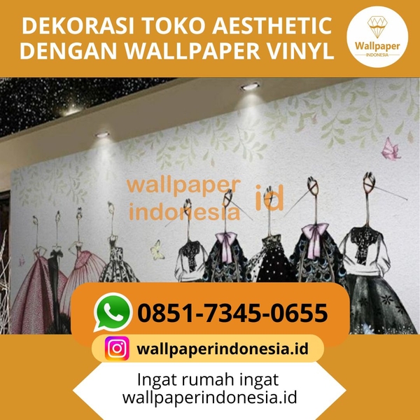 Download DEKORASI TOKO AESTHETIC DENGAN WALLPAPER VINYL.jpg