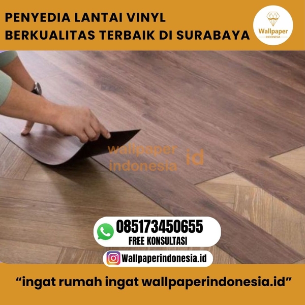 Download PENYEDIA LANTAI VINYL BERKUALITAS TERBAIK DI SURABAYA