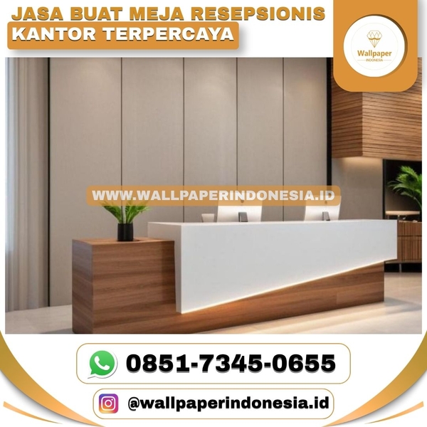Download JASA BUAT MEJA RESEPSIONIS KANTOR TERPERCAYA