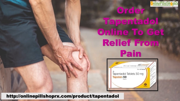 Download Order Tapentadol Online To Get Relief From Pain.jpg