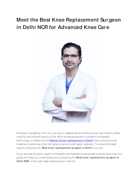 Download Meet the Best Knee Replacement Surgeon in Delhi NCR for Advanced Knee Care