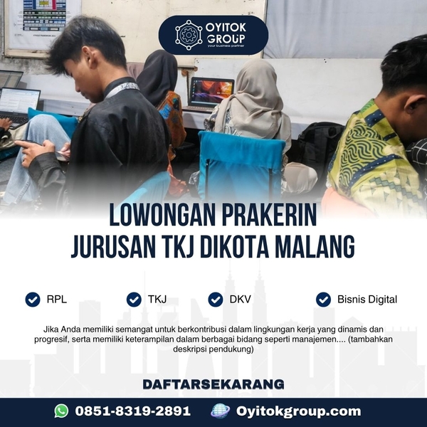Download LOWONGAN PRAKERIN JURUSAN TKJ DI KOTA MALANG
