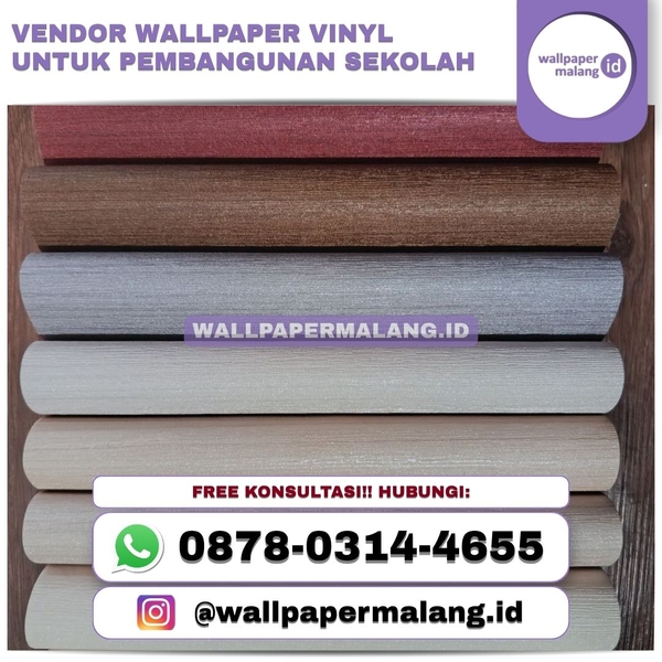 Download VENDOR WALLPAPER VINYL UNTUK PEMBANGUNAN SEKOLAH
