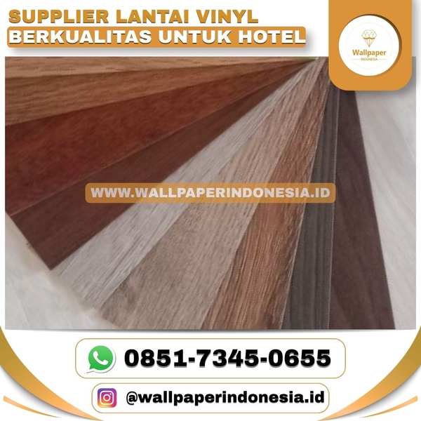 Download SUPPLIER LANTAI VINYL BERKUALITAS UNTUK HOTEL