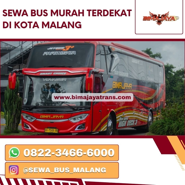 Download SEWA BUS MURAH TERDEKAT DI KOTA MALANG