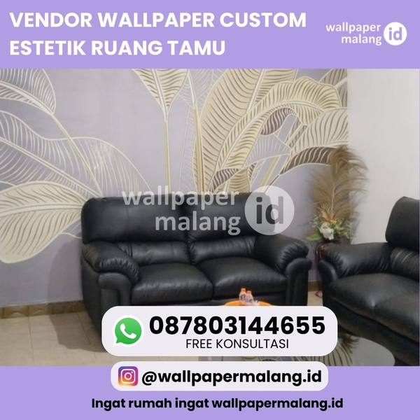 Download VENDOR WALLPAPER CUSTOM ESTETIK RUANG TAMU