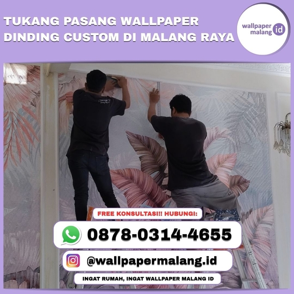 Download TUKANG PASANG WALLPAPER DINDING CUSTOM DI MALANG RAYA