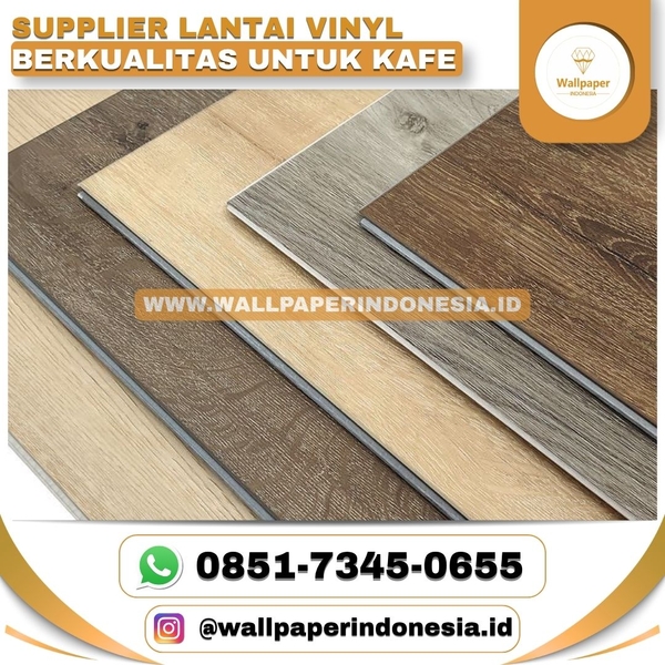 Download SUPPLIER LANTAI VINYL BERKUALITAS UNTUK KAFE
