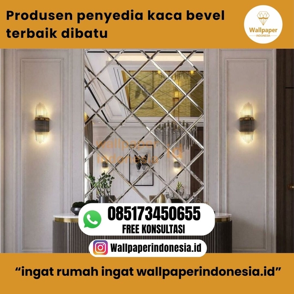 Download PRODUSEN PENYEDIA KACA BEVEL TERBAIK DI BATU
