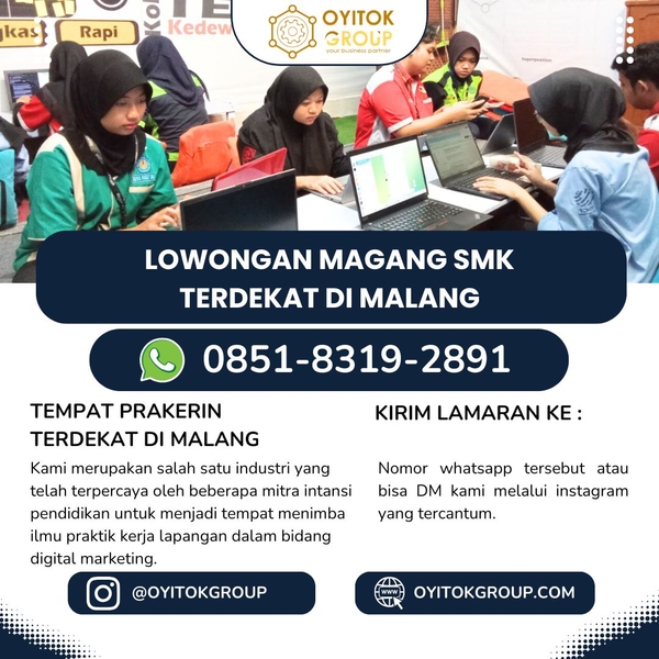 Download LOWONGAN MAGANG SMK TERDEKAT DI MALANG  Lagi cari lowongan magang smk terdekat dimalang yang benar-benar memberikan pengalaman kerja nyata di tahun 2026? Oyitok Group membuka pintu bagi siswa/i yang ingin belajar langsung di industri kreatif dan digital de